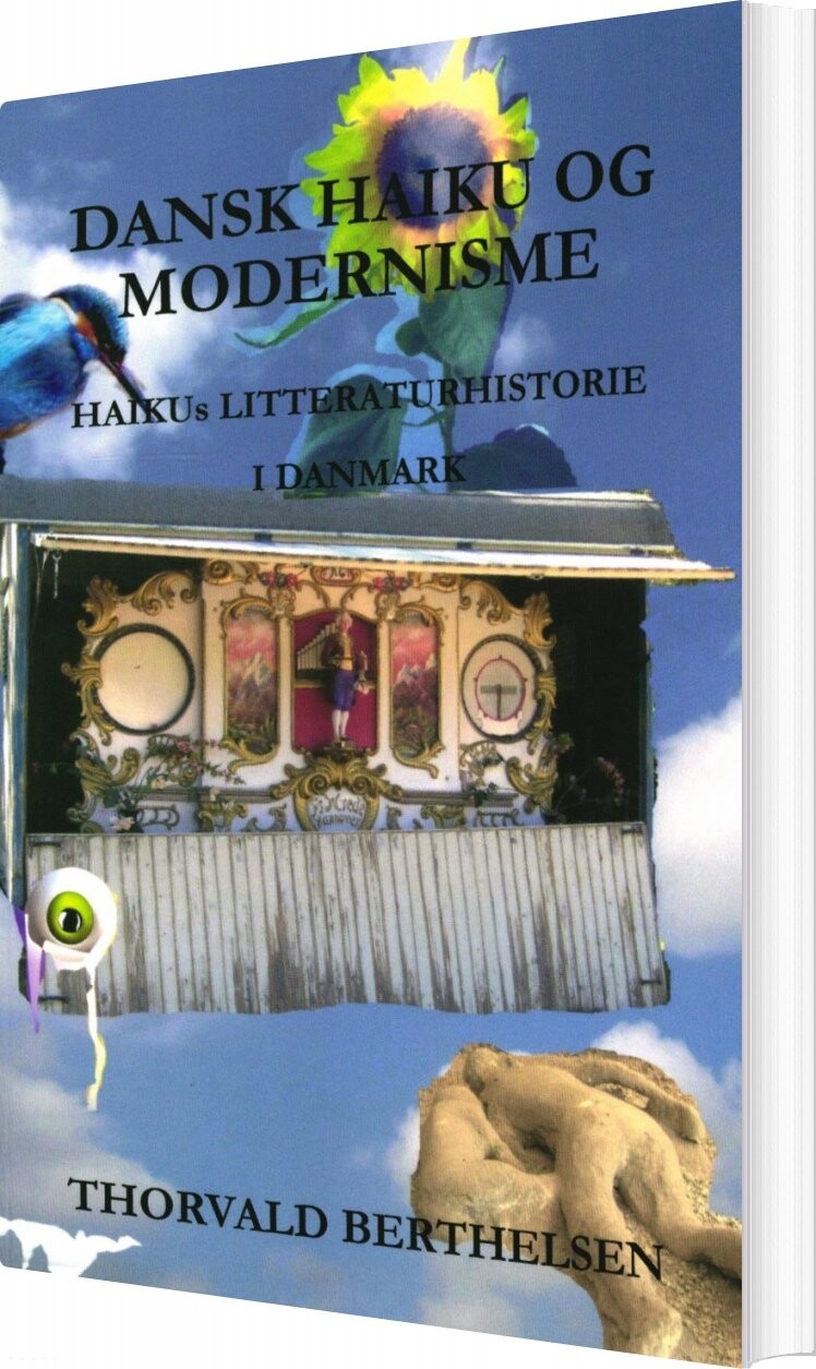 Dansk Haiku Og Modernisme Haikus Litteraturhistorie I Danmark - Thorvald Berthelsen - Bog