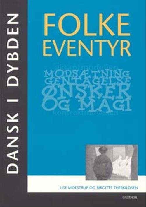 Billede af Dansk I Dybden - Folkeeventyr - Birgitte Therkildsen - Bog
