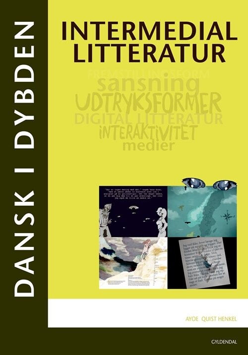 Billede af Dansk I Dybden - Intermedial Litteratur - Ayoe Quist Henkel - Bog