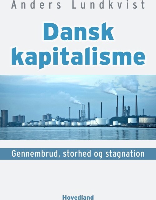 Billede af Dansk Kapitalisme - Anders Lundkvist - Bog