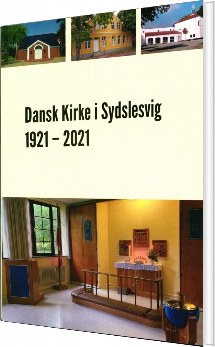 Billede af Dansk Kirke I Sydslesvig 1921 - 2021 - Lars Henningsen - Bog