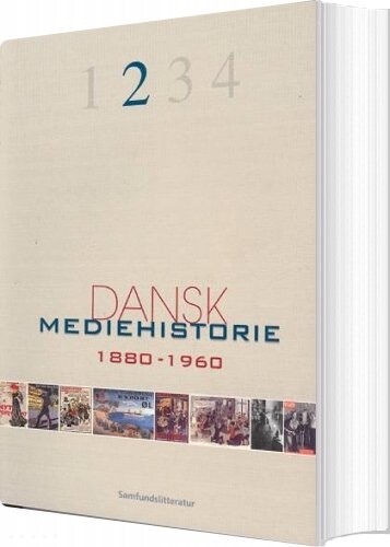 Billede af Dansk Mediehistorie 1880-1920 Og 1920-1960 - Klaus Bruhn Jensen - Bog