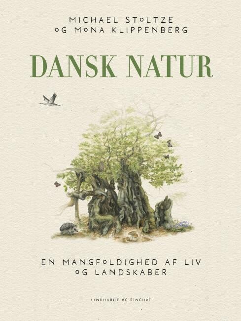 Dansk Natur - Michael Stoltze - Bog - Lindhardt Og Ringhof