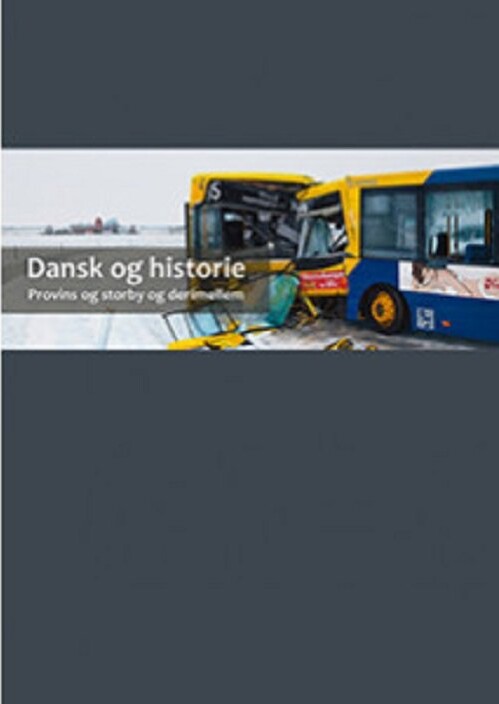 Dansk Og Historie - Mikael Skou Hougaard Jørgensen - Bog