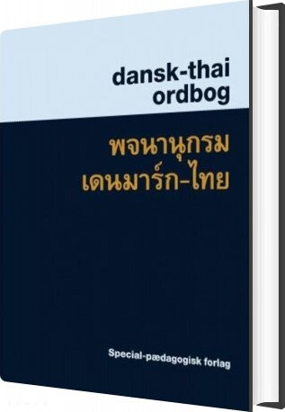 Dansk-thai Ordbog - Suphat Sukamolson - Bog