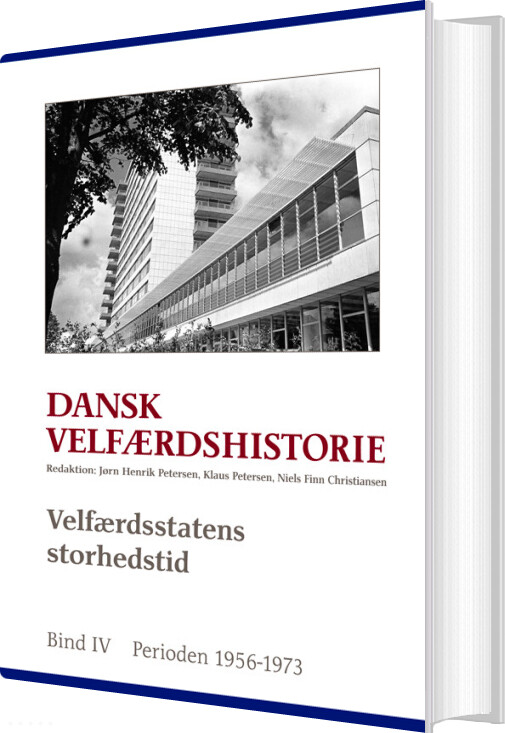 Dansk Velfærdshistorie. Velfærdsstatens Storhedstid - Bog