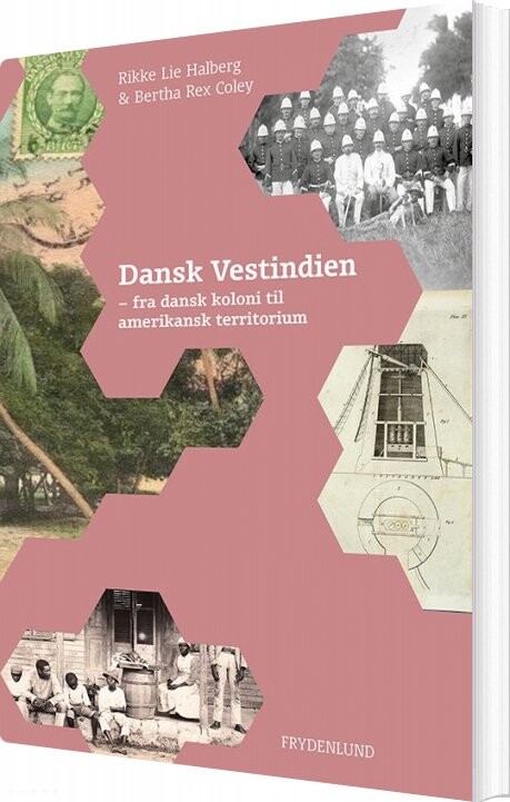 Billede af Dansk Vestindien - Rikke Lie Halberg - Bog