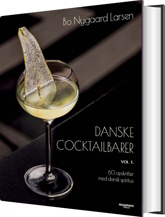 Danske Cocktailbarer - Vol. 1 - Bo Nygaard Larsen - Bog