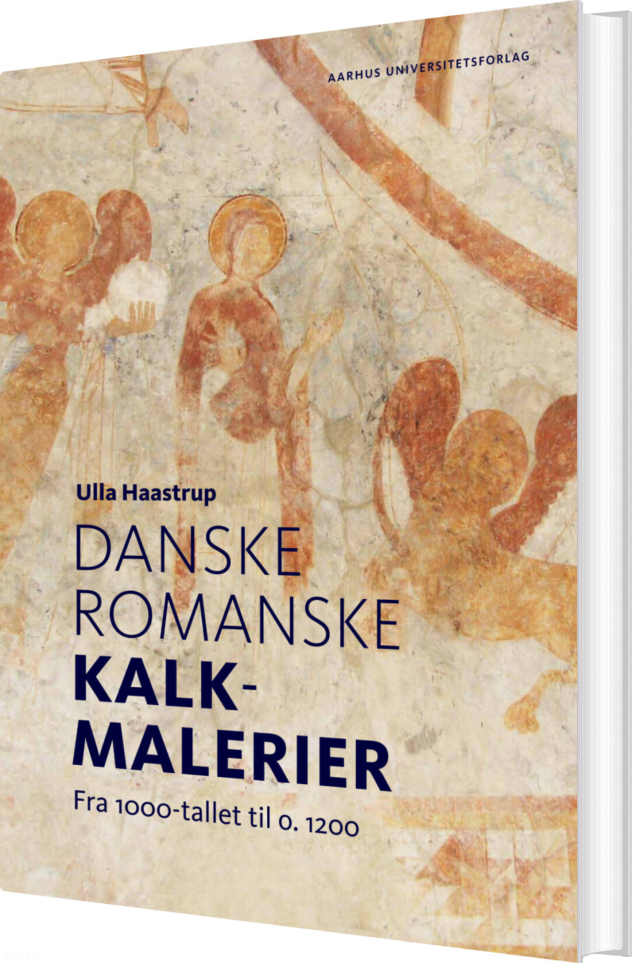 Danske Romanske Kalkmalerier - Ulla Haastrup - Bog