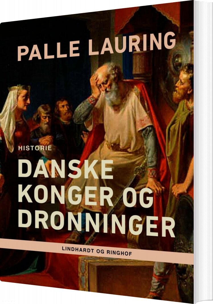 Danske Konger Og Dronninger - Palle Lauring - Bog