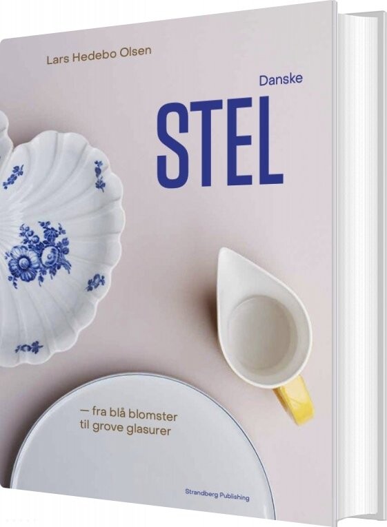 Danske Stel - Lars Hedebo Olsen - Bog