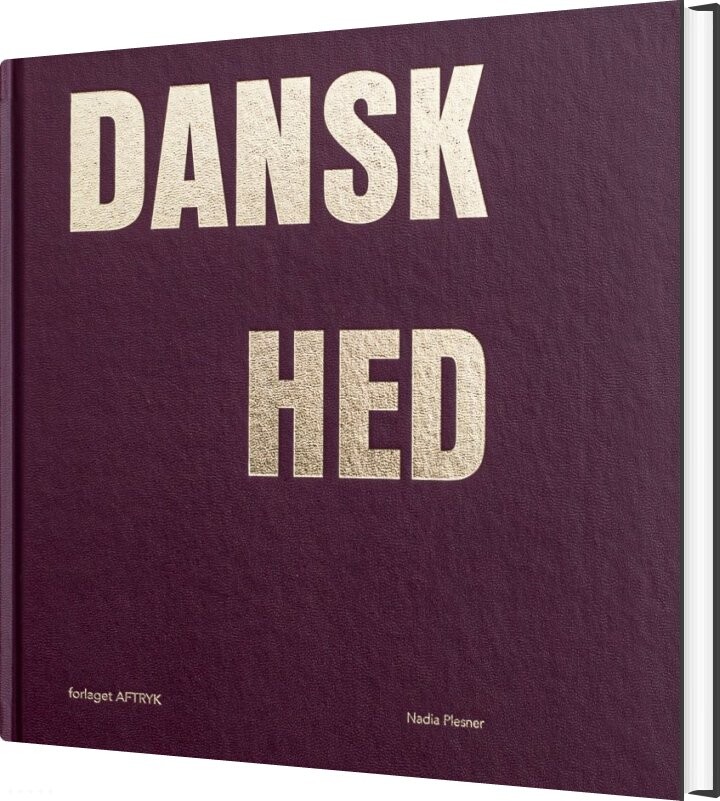 Danskhed - Nadia Plesner - Bog
