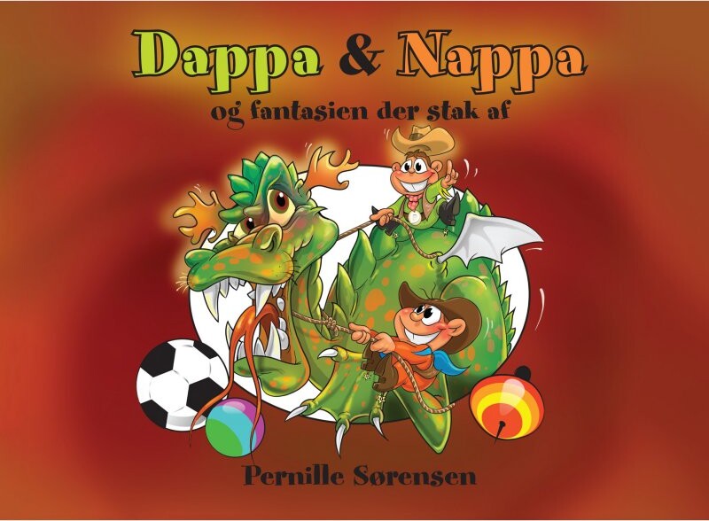 Billede af Dappa & Nappa Og Fantasien Der Stak Af - Pernille Sørensen - Bog