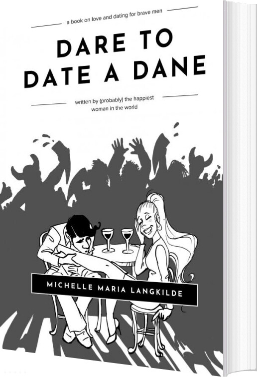 Billede af Dare To Date A Dane - Michelle Maria Langkilde - English Book
