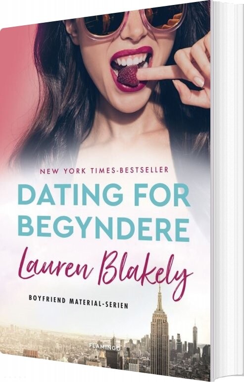 Billede af Dating For Begyndere - Lauren Blakely - Bog