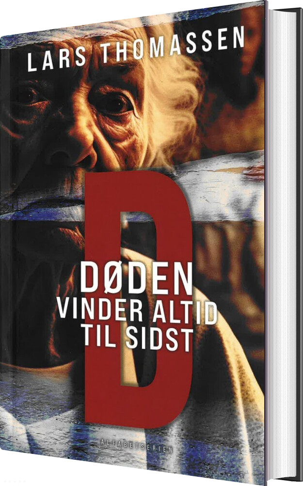 D - Døden Vinder Altid Til Sidst - Lars Thomassen - Bog