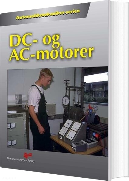 Dc- Og Ac-motorer - Leif Elsborg - Bog