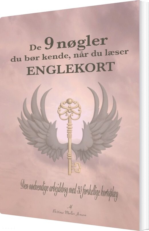 Billede af De 9 Nøgler Du Bør Kende, Når Du Læser Englekort - Bettina Møller Jensen - Bog