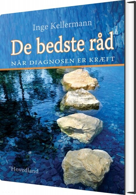 Billede af De Bedste Råd, Når Diagnosen Er Kræft - Inge Kellermann - Bog
