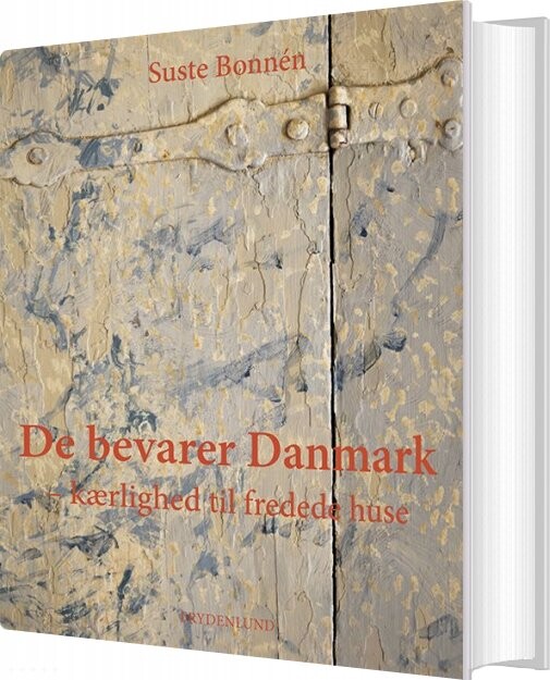 De Bevarer Danmark - Suste Bonnén - Bog