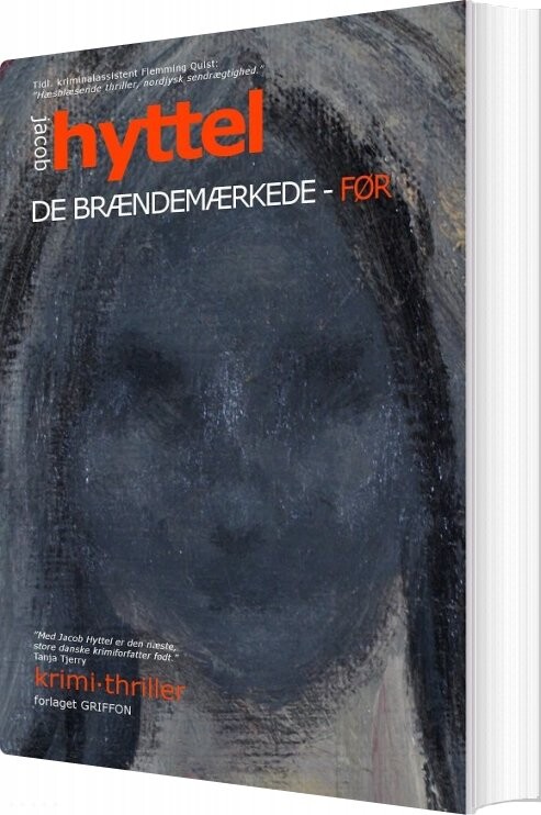 De Brændemærkede - Før - Jacob Hyttel - Bog