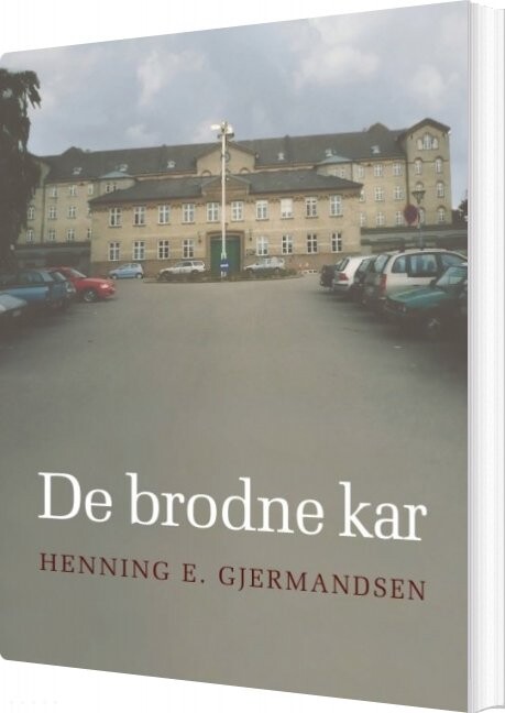 Billede af De Brodne Kar - Henning E. Gjermandsen - Bog