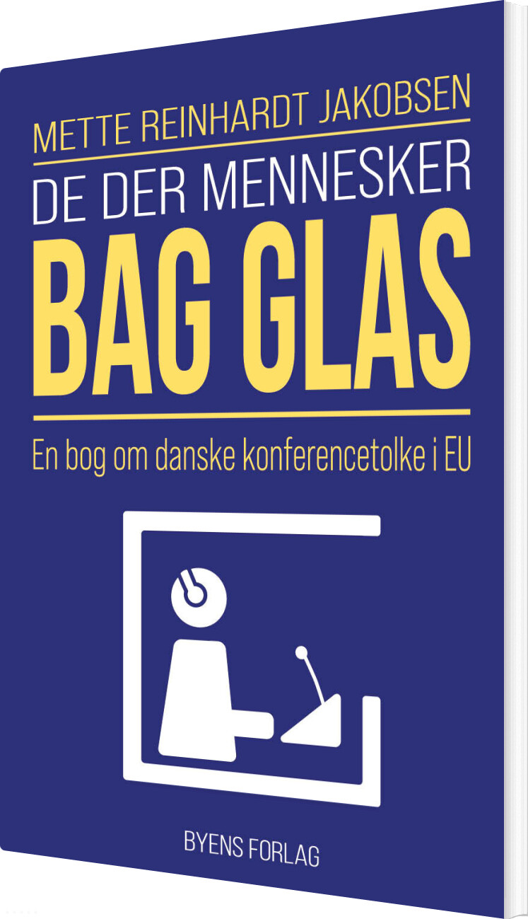De Der Mennesker Bag Glas - Mette Reinhardt Jakobsen - Bog