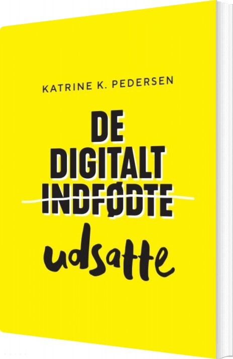 Billede af De Digitalt Udsatte - Katrine K. Pedersen - Bog