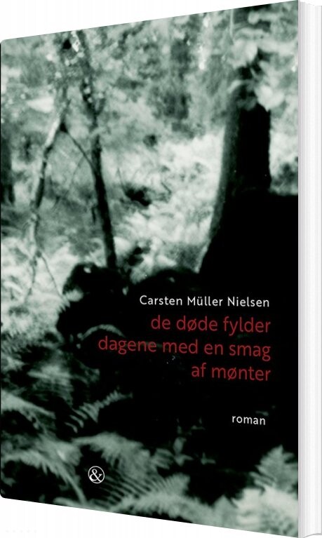 Billede af De Døde Fylder Dagene Med En Smag Af Mønter - Carsten Müller Nielsen - Bog