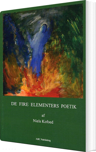 De Fire Elementers Poetik - Niels Kofoed - Bog