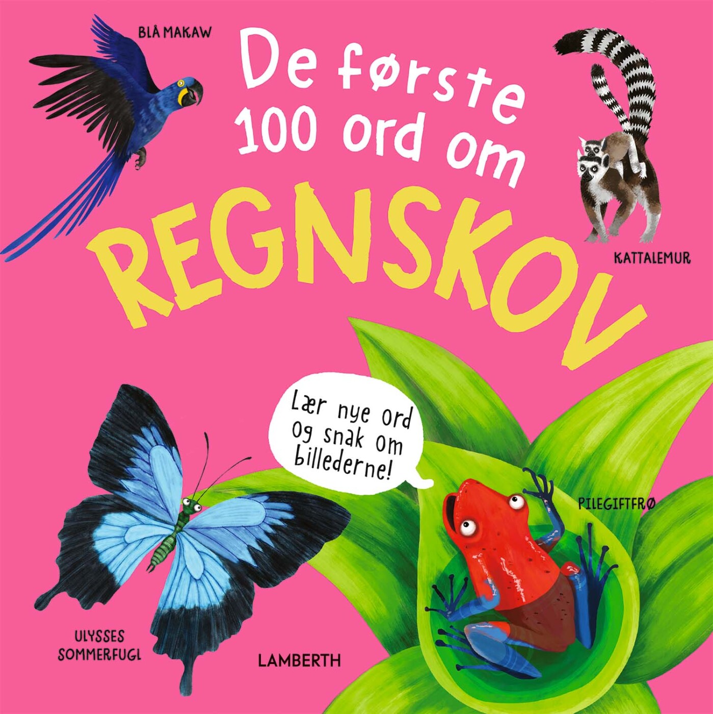 De Første 100 Ord Om Regnskov - Fran Bromage - Bog