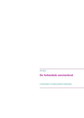 Billede af De Forbandede Sammenbrud - Kim Gørtz - Bog