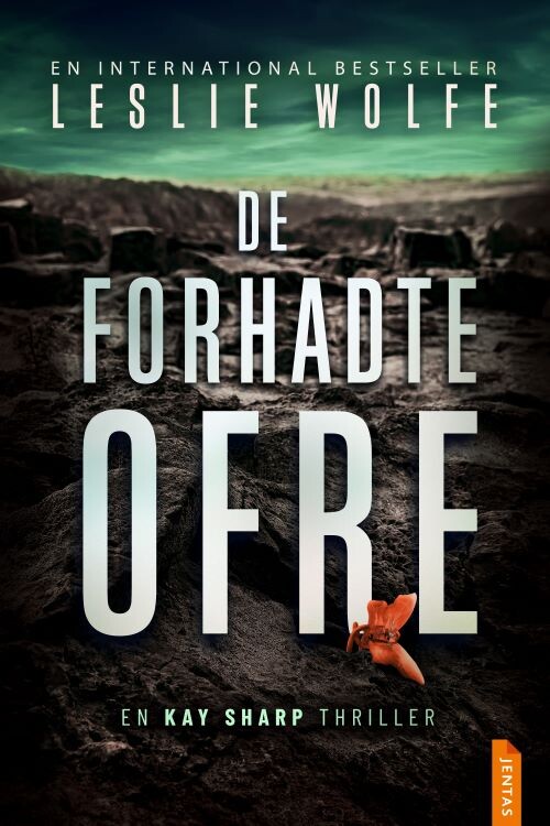De Forhadte Ofre - Leslie Wolfe - Bog