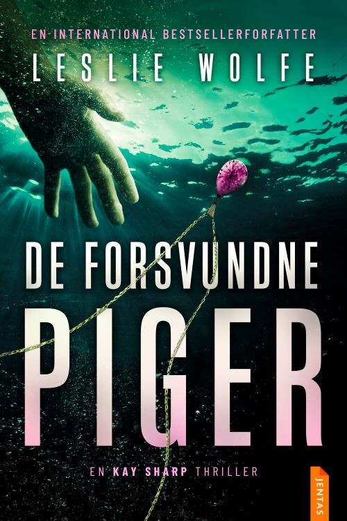 De Forsvundne Piger - Leslie Wolfe - Bog