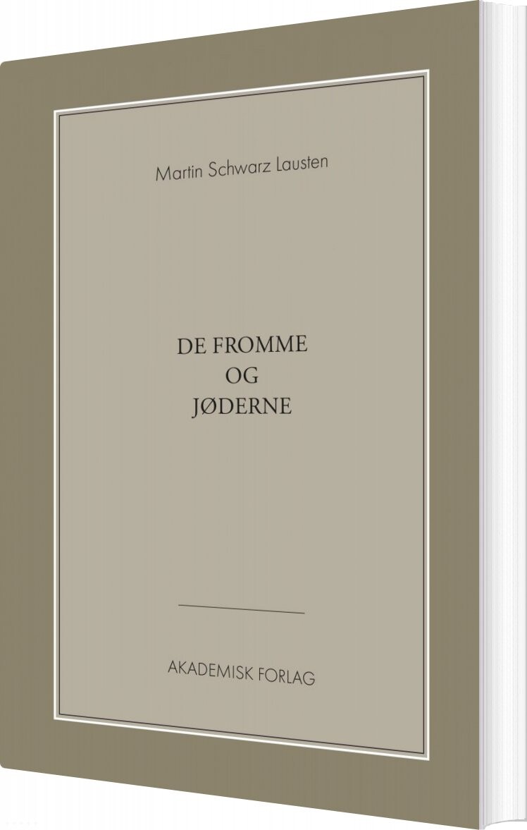 Billede af De Fromme Og Jøderne - Martin Schwarz Lausten - Bog