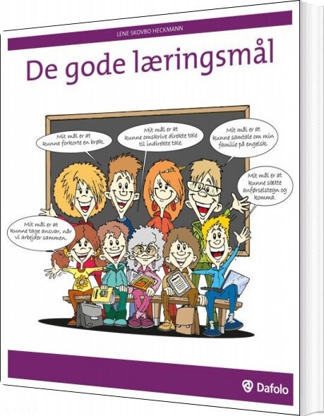 De Gode Læringsmål - Lene Skovbo Heckmann - Bog - Dafolo