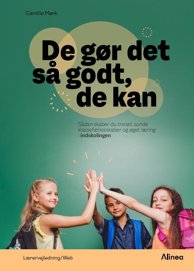 Billede af De Gør Det Så Godt, De Kan, Indskoling - Camilla Mørk - Bog