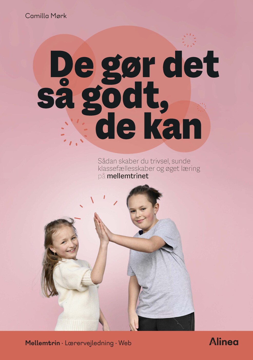 Billede af De Gør Det Så Godt, De Kan, Mellemtrin - Camilla Mørk - Bog