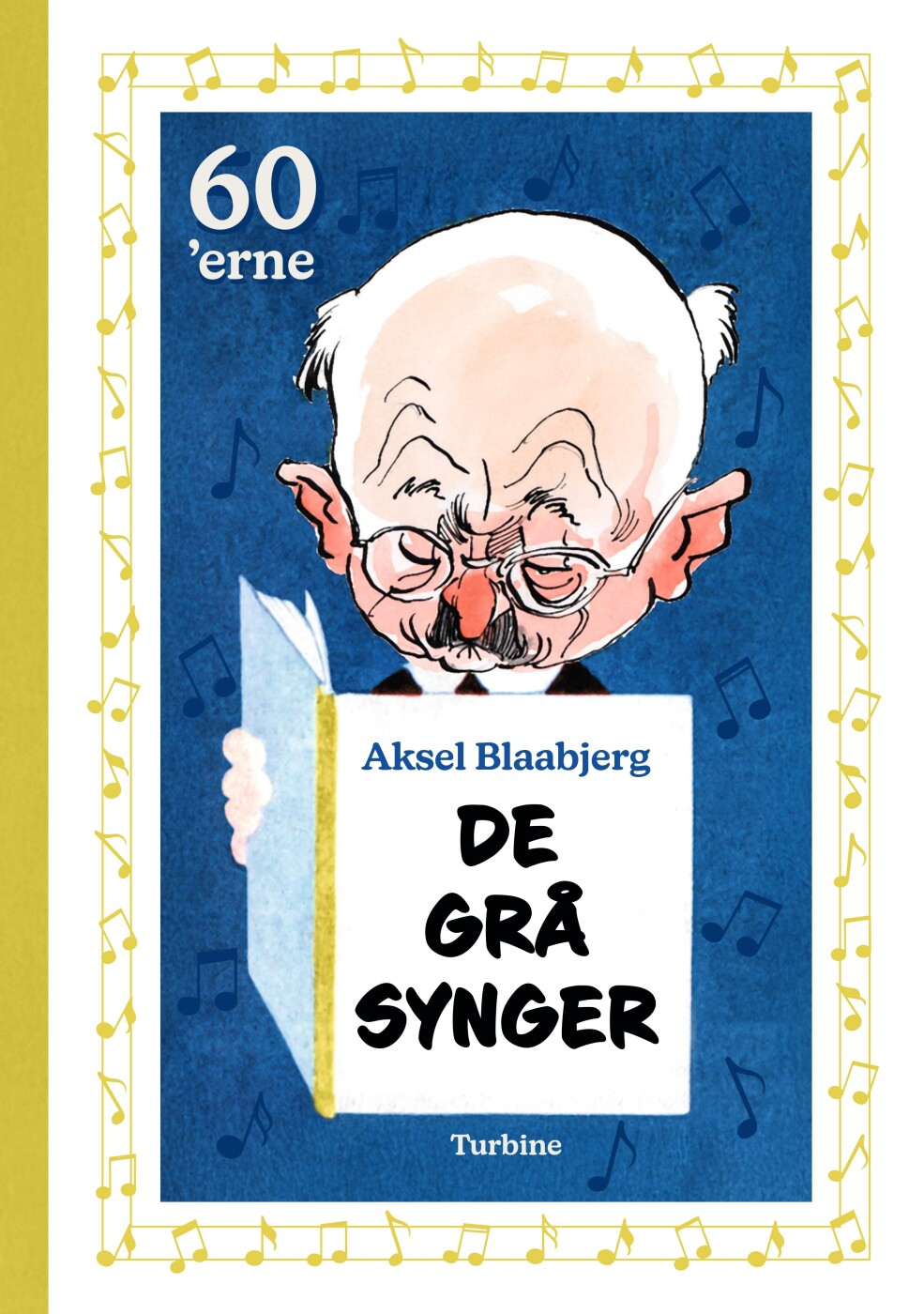 De Grå Synger - 1960'erne - Aksel Blaabjerg - Bog