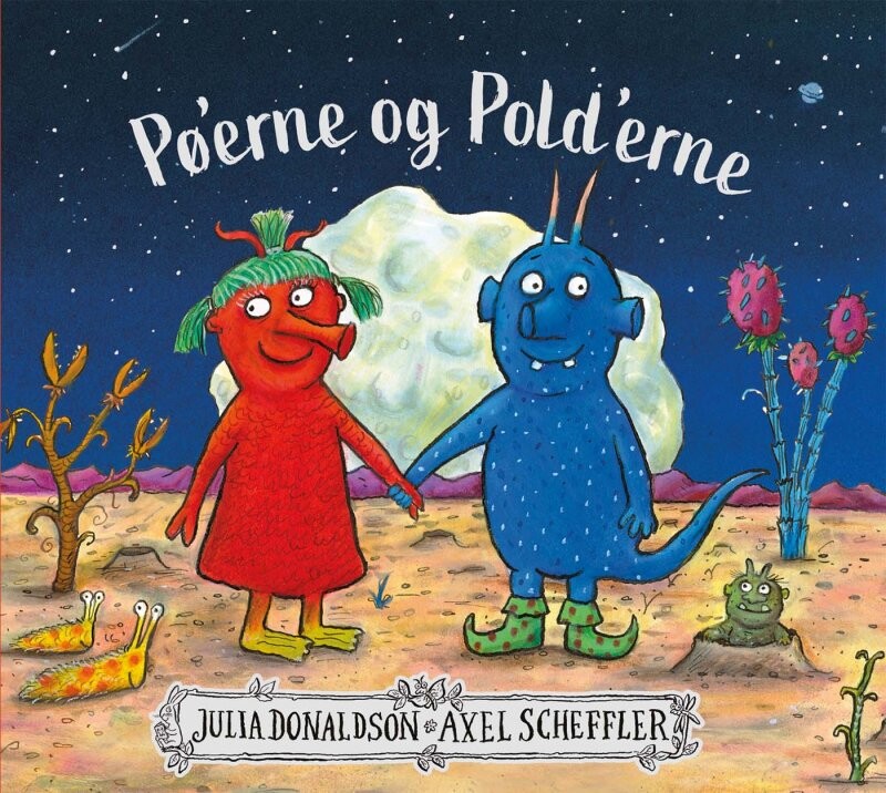 Pø'erne Og Pold'erne - Julia Donaldson - Bog