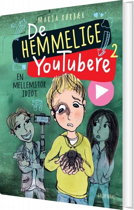 De Hemmelige Youtubere 2 - En Mellemstor Idiot - Maria Rørbæk - Bog