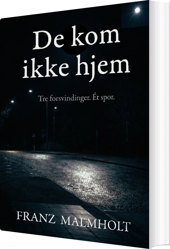 De Kom Aldrig Hjem - Franz Malmholt - Bog
