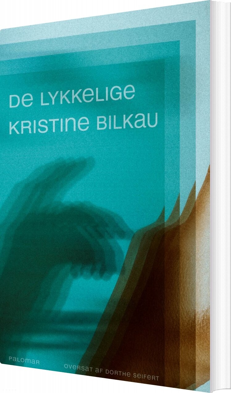 Billede af De Lykkelige - Kristine Bilkau - Bog