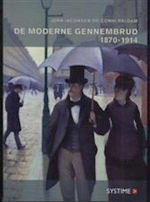 De Moderne Gennembrud 1870-1914 - Jørn Jacobsen - Bog