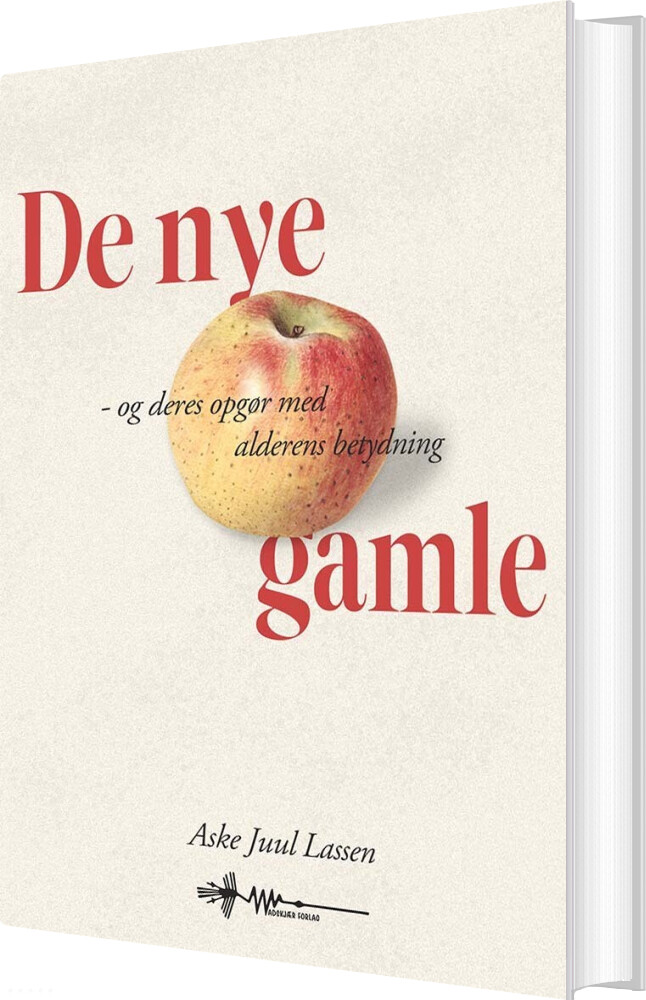 De Nye Gamle - Aske Juul Lassen - Bog