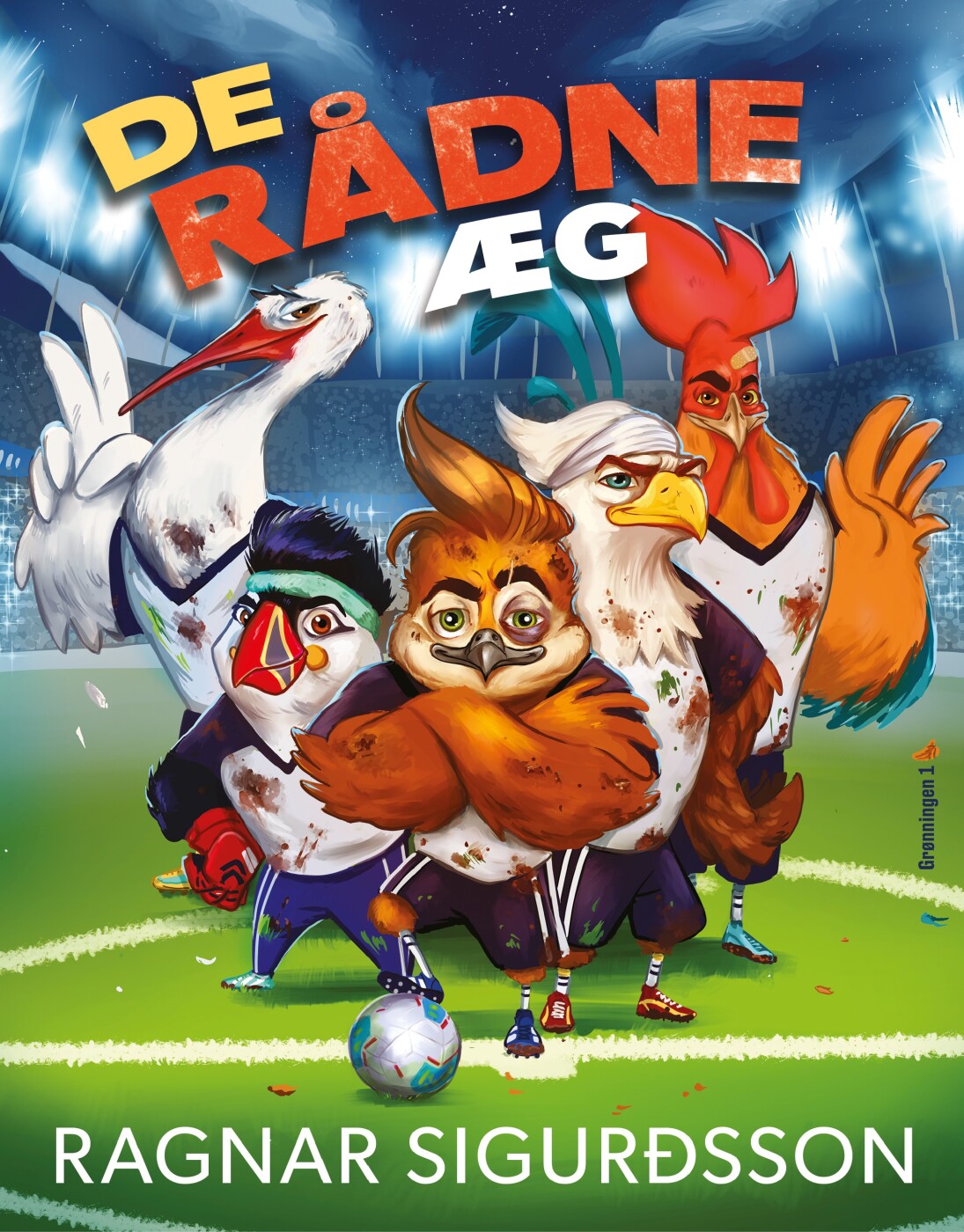 De Rådne æg - Fodboldfuglene - Ragnar Sigurðsson - Bog