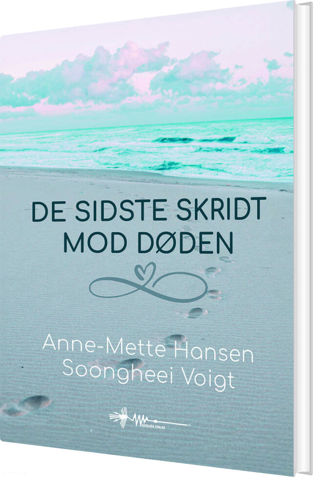 Billede af De Sidste Skridt Mod Døden - Anne-mette Hansen - Bog