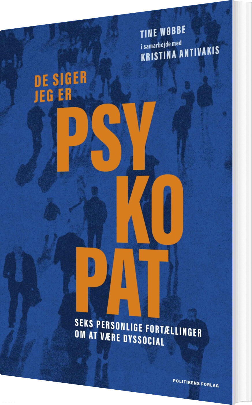 Billede af De Siger Jeg Er Psykopat - Tine Wøbbe - Bog