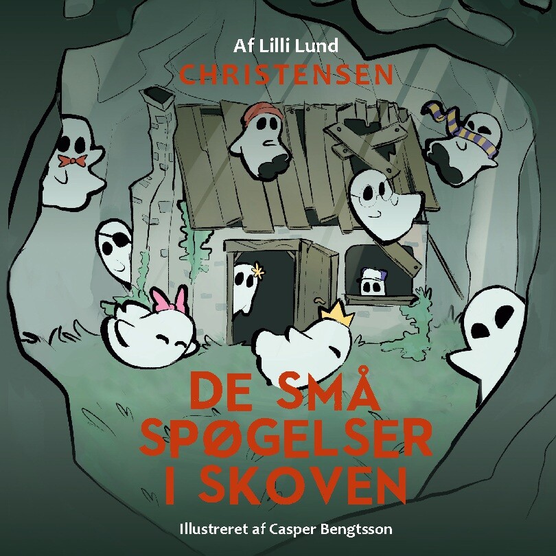 Billede af De Små Spøgelser I Skoven - Lilli Lund Christensen - Bog