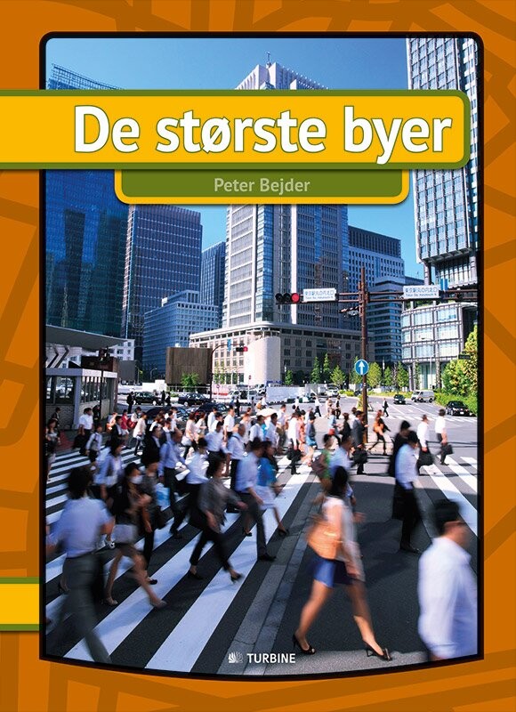 De Største Byer – Peter Bejder – Bog